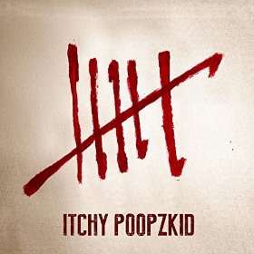 Rockinrecords: Itchy Poopzkid – Six