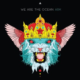 Rockinrecords: We Are the Ocean – Ark