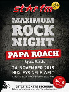 PAPA ROACH als Headliner der Star FM Maximum Rock Night 2015 bestätigt!
