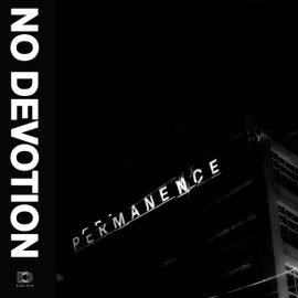 Rockinrecords: No Devotion – Permanence Rockinrecords: No Devotion – Permanence