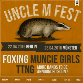 UNCLE M FEST 2016: die ersten Bands für 22.04. Berlin und 23.04. Münster