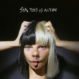Rockinrecords: Sia – This Is Acting