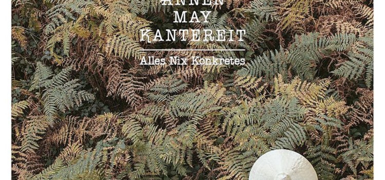 Rockinrecords: AnnenMayKantereit – Alles Nix Konkretes