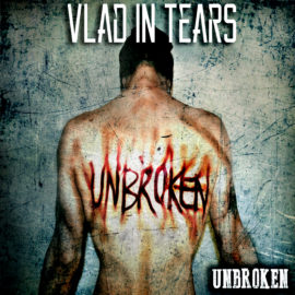 Rockinrecords: Vlad In Tears – Unbroken